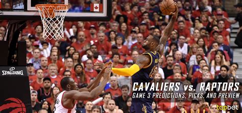 raptors vs cavs 2017 playoffs|Toronto Raptors at Cleveland Cavaliers odds, picks and predictions.